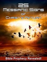 Watch 25 Messianic Signs 0123movies