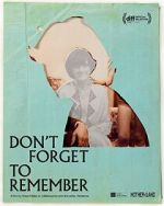 Watch Don\'t Forget to Remember 0123movies
