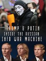 Watch Inside the Russian Info War Machine 0123movies