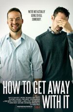 Watch How to Get Away with It 0123movies