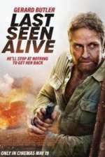 Watch Last Seen Alive 0123movies