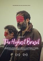 Watch The Highest Brasil 0123movies