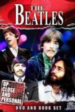 Watch The Beatles: Up Close & Personal 0123movies
