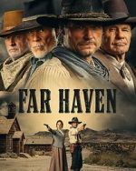 Watch Far Haven 0123movies