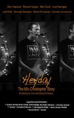 Watch Heyday - The Mic Christopher Story 0123movies