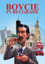 Watch Boycie in Belgrade 0123movies