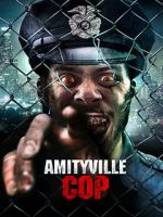 Watch Amityville Cop 0123movies