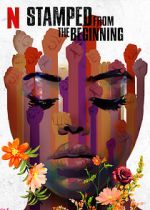 Watch Stamped from the Beginning 0123movies