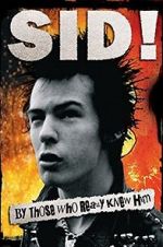 Watch Sid! By Those Who Really Knew Him 0123movies