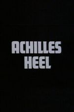Watch Achilles Heel 0123movies