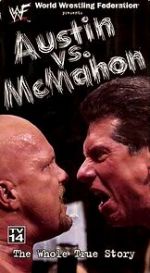Watch WWE: Austin vs. McMahon - The Whole True Story 0123movies