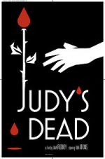Watch Judy\'s Dead 0123movies