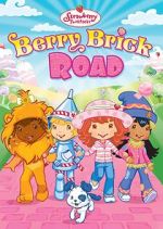 Watch Strawberry Shortcake: Berry Brick Road 0123movies