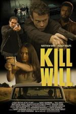 Watch Kill Will 0123movies