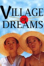 Watch Village of Dreams 0123movies