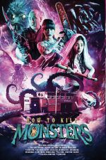 Watch How to Kill Monsters 0123movies