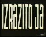 Watch Izrazito Ja 0123movies