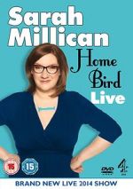 Watch Sarah Millican: Home Bird Live 0123movies