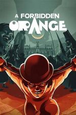 Watch A Forbidden Orange 0123movies