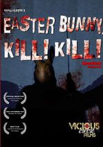 Watch Easter Bunny, Kill! Kill! 0123movies
