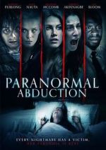 Watch Paranormal Abduction 0123movies
