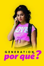 Watch Generation Por Qu�? 0123movies