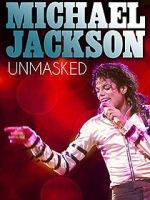 Watch Michael Jackson Unmasked 0123movies