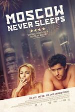 Watch Moscow Never Sleeps 0123movies