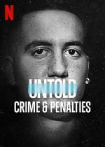 Watch Untold: Crimes and Penalties 0123movies