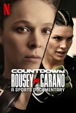 Watch Countdown: Rousey vs. Carano 0123movies