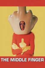 Watch The Middle Finger 0123movies