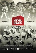 Watch Tell Them We Are Rising: The Story of Black Colleges and Universities 0123movies