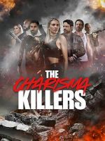 Watch The Charisma Killers 0123movies