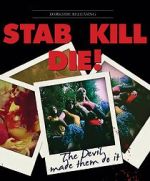 Watch Stab! Kill! Die! 0123movies