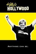 Watch Kelly\'s Hollywood 0123movies