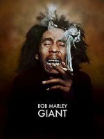 Watch Bob Marley: Giant 0123movies