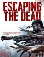 Watch Escaping the Dead 0123movies
