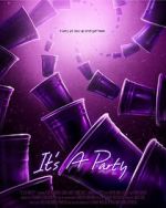 Watch It\'s a Party 0123movies