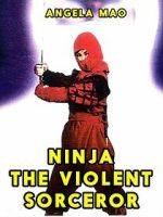 Watch Ninja: The Violent Sorceror 0123movies