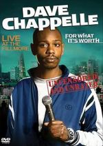 Watch Dave Chappelle: For What It\'s Worth 0123movies