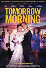Watch Tomorrow Morning 0123movies
