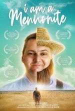 Watch I Am a Mennonite 0123movies