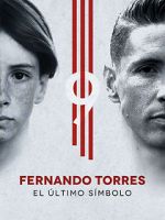 Watch Fernando Torres: El �ltimo S�mbolo 0123movies