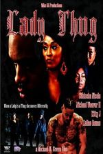 Watch Lady Thug 0123movies