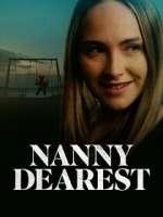 Watch Nanny Dearest 0123movies
