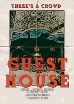 Watch Guest House (Short 2019) 0123movies