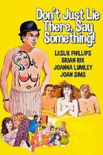 Watch Don\'t Just Lie There, Say Something! 0123movies