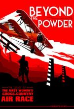 Watch Beyond the Powder: The Legacy of the First Women\'s Cross-Country Air Race 0123movies