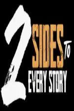 Watch 2 Sides to Every Story 0123movies