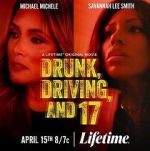 Watch Drunk, Driving, and 17 0123movies